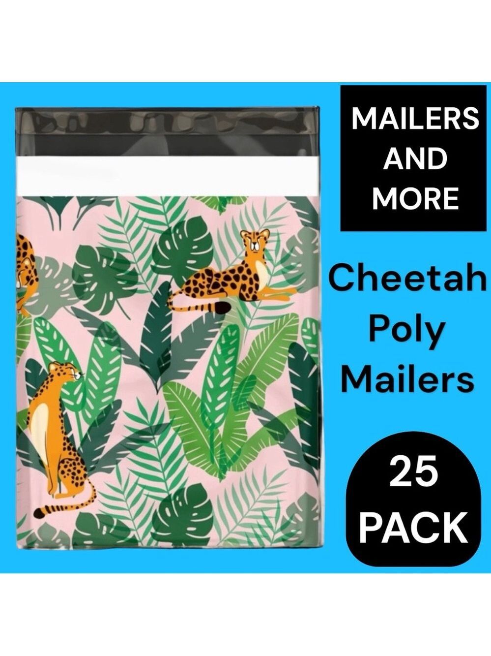25 10X13 Poly Mailers, Cheetahs, Shipping Envelopes PRICE IS FIRM - Picture 4 of 9